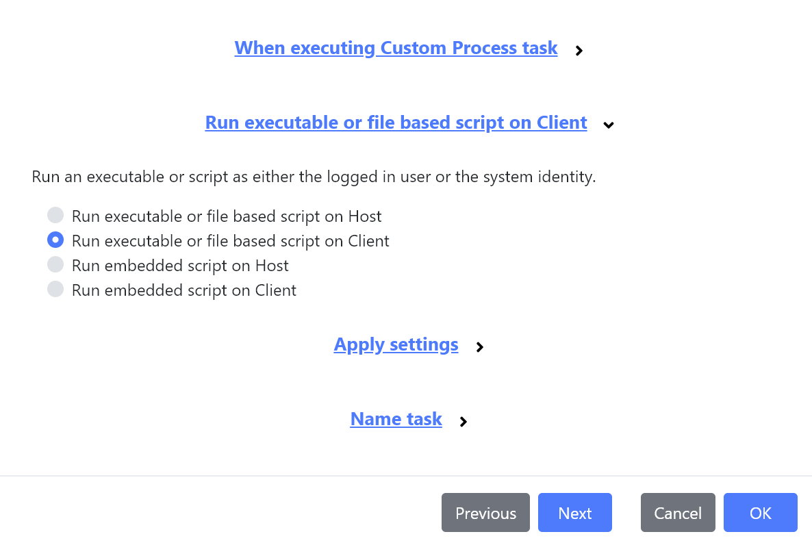 Choosing to execute a Custom Process remotely on the client
